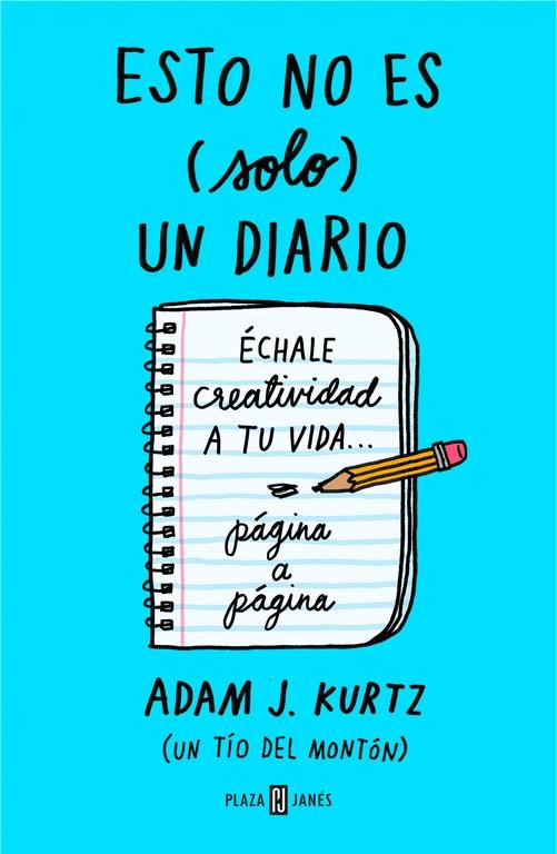 Esto no es (solo) un diario | 9788401018824 | KURTZ, ADAM J. | Librería Castillón - Comprar libros online Aragón, Barbastro