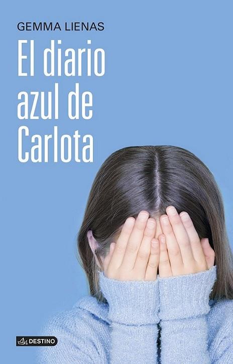 El diario azul de Carlota | 9788408121527 | Lienas, Gemma | Librería Castillón - Comprar libros online Aragón, Barbastro