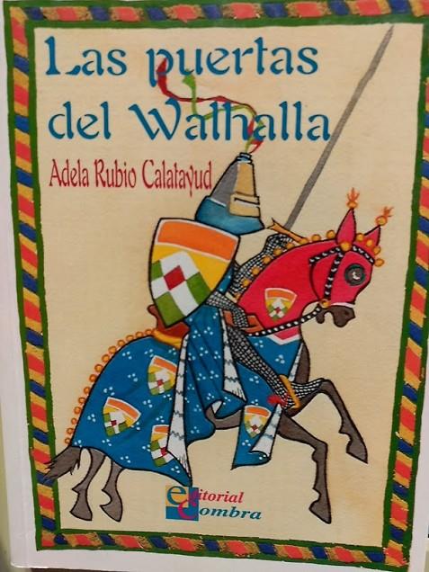 Las puertas del Walhalla | 9788495508218 | Rubio Calatayud, Adela | Librería Castillón - Comprar libros online Aragón, Barbastro