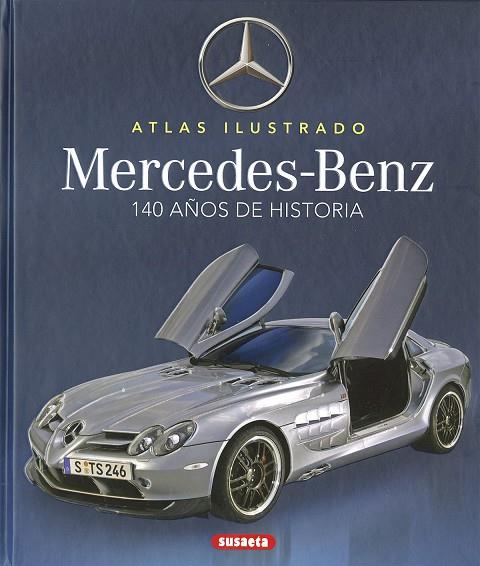 Mercedes-Benz. 100 años de historia | 9788467796629 | Saornil, Víctor | Librería Castillón - Comprar libros online Aragón, Barbastro