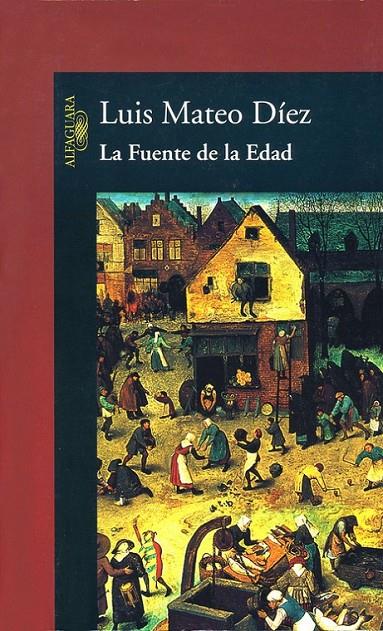 FUENTE DE LA EDAD, LA (N.ED.) | 9788420465296 | MATEO DIEZ, LUIS | Librería Castillón - Comprar libros online Aragón, Barbastro