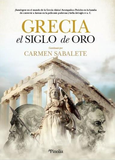 Grecia, el siglo de oro | 9788412336528 | Carmen Sabalete Gil | Librería Castillón - Comprar libros online Aragón, Barbastro