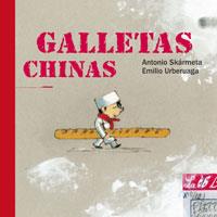 GALLETAS CHINAS | 9788498674958 | SKARMETA, ANTONIO | Librería Castillón - Comprar libros online Aragón, Barbastro