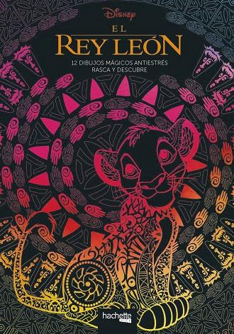El Rey León. 12 dibujos mágicos: rasca y descubre | 9788417586171 | Varios autores | Librería Castillón - Comprar libros online Aragón, Barbastro