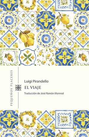 El viaje | 9788412100075 | Pirandello, Luigi | Librería Castillón - Comprar libros online Aragón, Barbastro