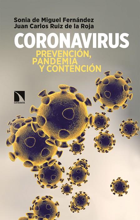 Coronavirus | 9788490979907 | de Miguel Fernández, Sonia ; Ruiz de la Roja, Juan Carlos | Librería Castillón - Comprar libros online Aragón, Barbastro