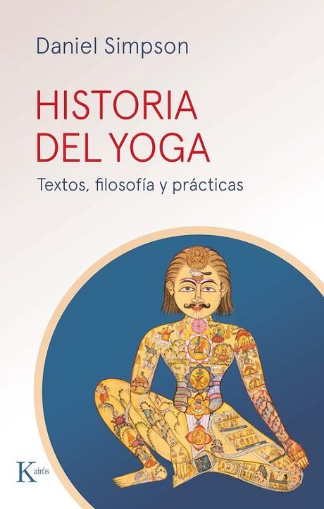 Historia del yoga | 9788411212427 | Simpson, Daniel | Librería Castillón - Comprar libros online Aragón, Barbastro
