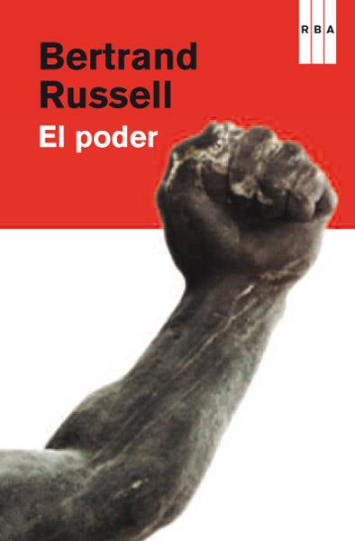 poder, el | 9788490064788 | RUSSELL, BERTRAND | Librería Castillón - Comprar libros online Aragón, Barbastro