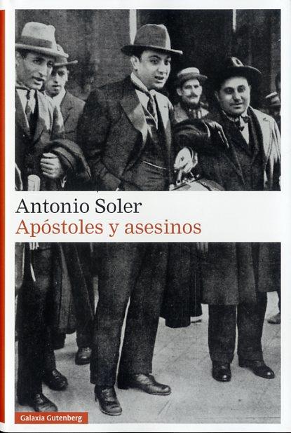 Apóstoles y asesinos | 9788416495825 | Soler, Antonio | Librería Castillón - Comprar libros online Aragón, Barbastro
