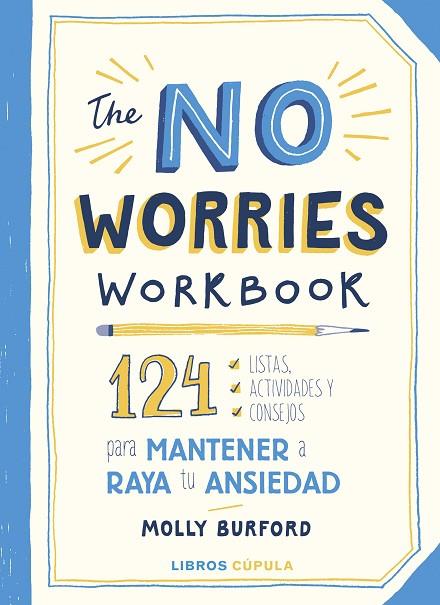 The No Worries Workbook | 9788448029760 | Burford, Molly | Librería Castillón - Comprar libros online Aragón, Barbastro