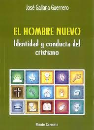 El hombre nuevo | 9788483537473 | Galiana Guerrero, José | Librería Castillón - Comprar libros online Aragón, Barbastro
