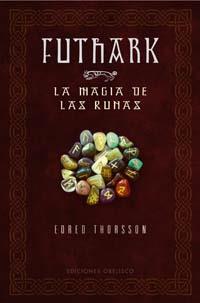 FUTHARK : LA MAGIA DE LAS RUNAS | 9788497772914 | THORSSON, EDRED | Librería Castillón - Comprar libros online Aragón, Barbastro