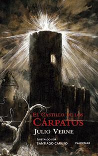 El castillo de los Cárpatos | 9788477028451 | Julio Verne (Jules Verne) | Librería Castillón - Comprar libros online Aragón, Barbastro