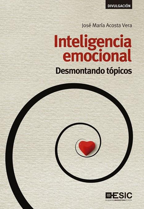 Inteligencia emocional | 9788415986584 | Acosta Vera, José María | Librería Castillón - Comprar libros online Aragón, Barbastro