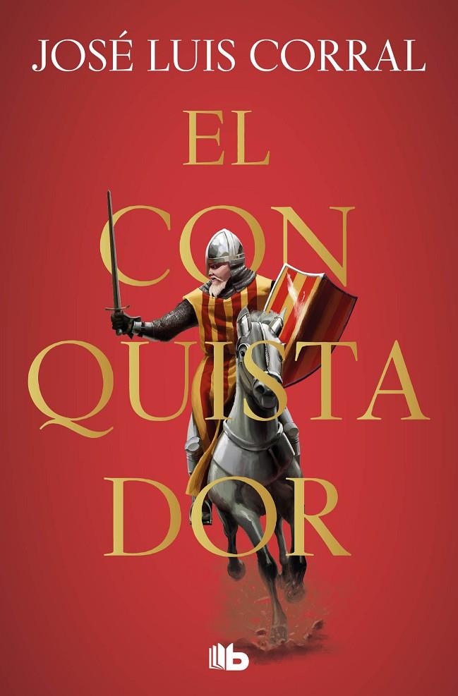 El conquistador | 9788413142913 | Corral, José Luis | Librería Castillón - Comprar libros online Aragón, Barbastro