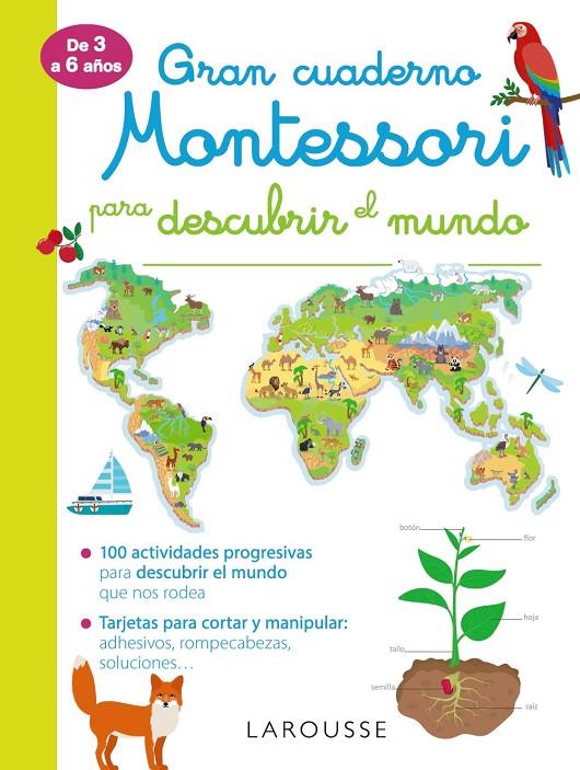 Gran cuaderno Montessori para descubrir el mundo | 9788417720261 | Larousse Editorial | Librería Castillón - Comprar libros online Aragón, Barbastro