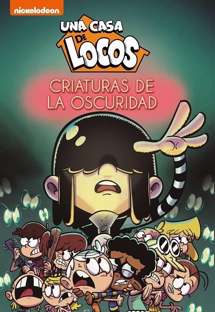 Criaturas de la oscuridad (Una casa de locos) | 9788448855307 | Nickelodeon | Librería Castillón - Comprar libros online Aragón, Barbastro