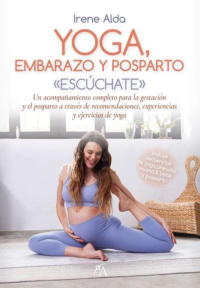 Yoga, embarazo y posparto | 9788411314923 | Irene Alda | Librería Castillón - Comprar libros online Aragón, Barbastro