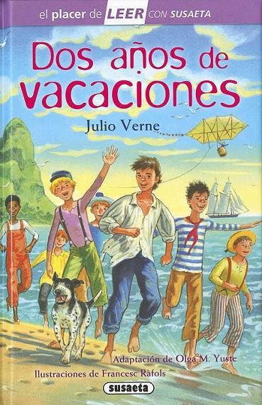 Dos años de vacaciones | 9788467748901 | Julio Verne (Jules Verne) | Librería Castillón - Comprar libros online Aragón, Barbastro