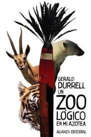Un zoológico en mi azotea | 9788491815686 | Durrell, Gerald | Librería Castillón - Comprar libros online Aragón, Barbastro