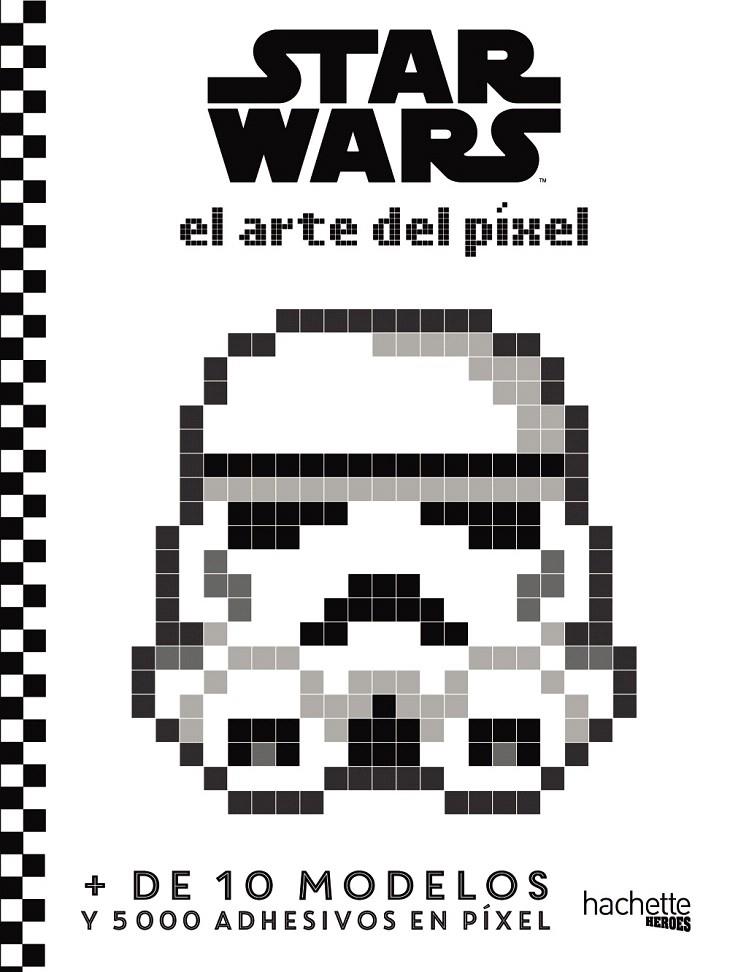STAR WARS El arte del píxel | 9788417240691 | Mariez, Jérémy | Librería Castillón - Comprar libros online Aragón, Barbastro