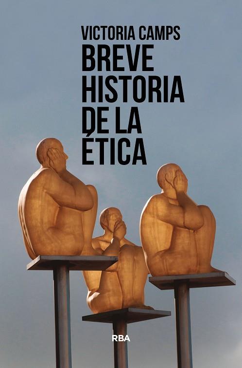 Breve historia de la ética | 9788411320405 | Camps, Victoria | Librería Castillón - Comprar libros online Aragón, Barbastro