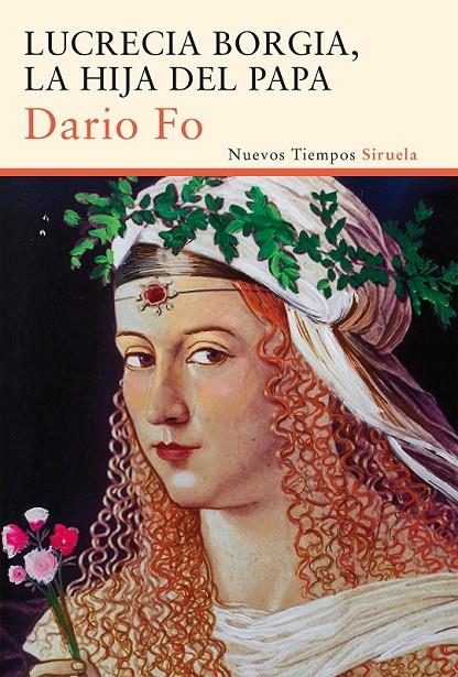 Lucrecia Borgia, la hija del Papa | 9788416208302 | Fo, Dario | Librería Castillón - Comprar libros online Aragón, Barbastro