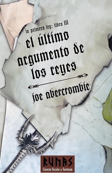 ÚLTIMO ARGUMENTO DE LOS REYES, EL - PRIMERA LEY 3 | 9788420688930 | ABERCROMBIE, JOE | Librería Castillón - Comprar libros online Aragón, Barbastro