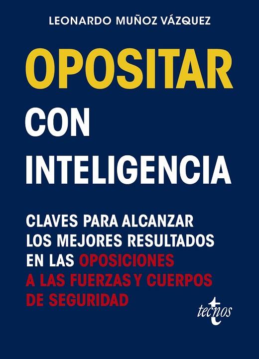 Opositar con inteligencia | 9788430989522 | Muñoz Vázquez, Leonardo | Librería Castillón - Comprar libros online Aragón, Barbastro