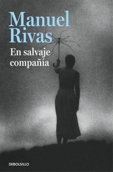 En salvaje compañía | 9788490628874 | RIVAS, MANUEL | Librería Castillón - Comprar libros online Aragón, Barbastro