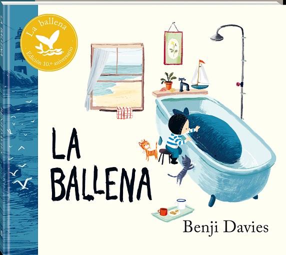 La ballena. 10 Aniversario | 9788418762499 | Davies, Benji | Librería Castillón - Comprar libros online Aragón, Barbastro