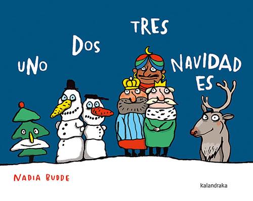 Uno dos tres, Navidad es | 9788413431819 | Budde, Nadia | Librería Castillón - Comprar libros online Aragón, Barbastro