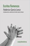 Escritos flamencos | 9788419524058 | García Lorca, Federico | Librería Castillón - Comprar libros online Aragón, Barbastro