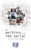 POLÍTICO EN LA RED SOCIAL, EL | 9788499481579 | PÉREZ BARBER, VICENTA | Librería Castillón - Comprar libros online Aragón, Barbastro