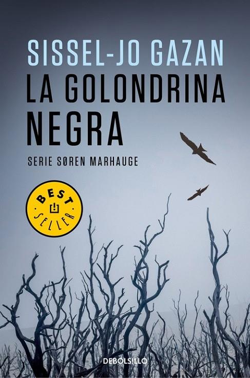 La golondrina negra (Un caso de Soren Marhauge 2) | 9788466335898 | GAZAN, SISSEL-JO | Librería Castillón - Comprar libros online Aragón, Barbastro