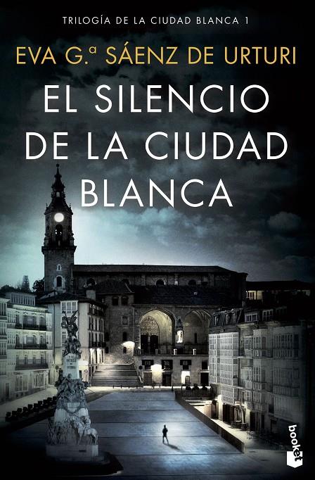 El silencio de la ciudad blanca | 9788408223160 | García Sáenz de Urturi, Eva | Librería Castillón - Comprar libros online Aragón, Barbastro