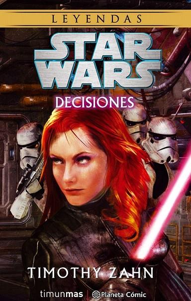 Star Wars: Decisiones (novela) | 9788416816545 | Timothy Zahn | Librería Castillón - Comprar libros online Aragón, Barbastro