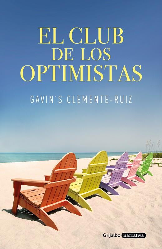 El club de los optimistas | 9788425358579 | Clemente-ruiz, gavin's | Librería Castillón - Comprar libros online Aragón, Barbastro