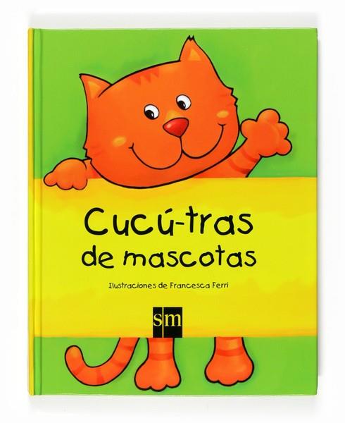 CUCU TRAS DE MASCOTAS | 9788467538380 | FERRI, FRANCESCA | Librería Castillón - Comprar libros online Aragón, Barbastro