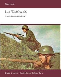 WAFFEN-SS, LAS : UNIDADES DE COMBATE | 9788493918873 | QUARRIE, BRUCE | Librería Castillón - Comprar libros online Aragón, Barbastro
