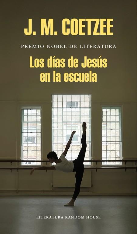 Los días de Jesús en la escuela | 9788439732433 | COETZEE, J.M. | Librería Castillón - Comprar libros online Aragón, Barbastro