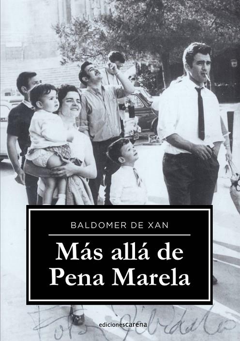 MAS ALLA DE PENA MARELA | 9788417852672 | de Xan Baldomer | Librería Castillón - Comprar libros online Aragón, Barbastro