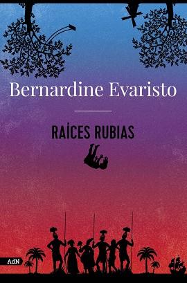 Raíces rubias (AdN) | 9788413626789 | Evaristo, Bernardine | Librería Castillón - Comprar libros online Aragón, Barbastro
