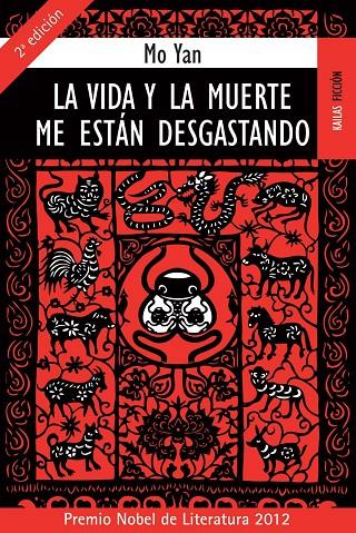 VIDA Y LA MUERTE ME ESTAN DESGASTANDO, LA | 9788489624610 | YAN, MO | Librería Castillón - Comprar libros online Aragón, Barbastro