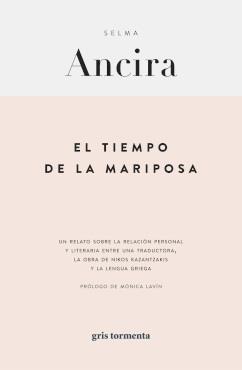 El tiempo de la mariposa | 9786075955667 | Ancira, Selma | Librería Castillón - Comprar libros online Aragón, Barbastro