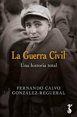 GUERRA CIVIL, LA | 9788419018199 | CALVO GONZÁLEZ-REGUERAL, FERNA | Librería Castillón - Comprar libros online Aragón, Barbastro