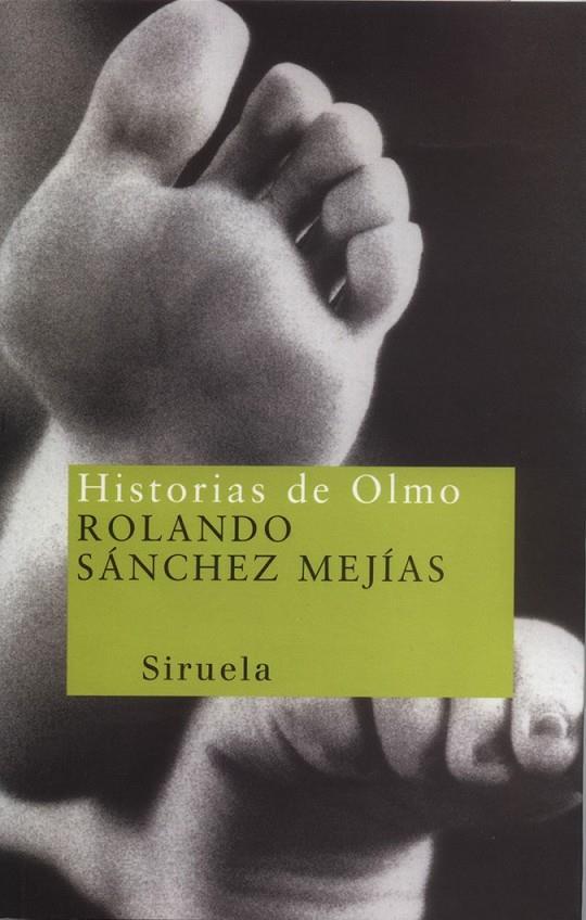 HISTORIAS DE OLMO  NT-5 | 9788478445714 | SANCHEZ MEJIAS, ROLANDO | Librería Castillón - Comprar libros online Aragón, Barbastro
