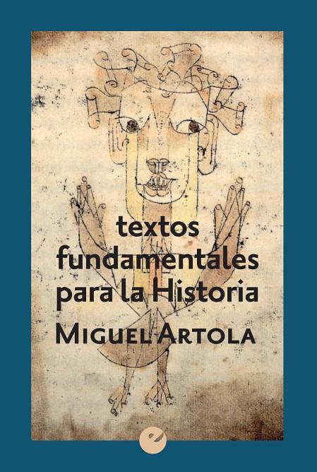 Textos fundamentales para la Historia | 9788416876679 | Artola, Miguel | Librería Castillón - Comprar libros online Aragón, Barbastro