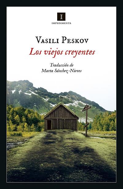 Los viejos creyentes | 9788417553739 | Peskov, Vasili | Librería Castillón - Comprar libros online Aragón, Barbastro