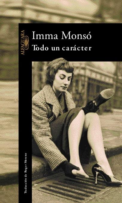 TODO UN CARACTER | 9788420442471 | MONSO, IMMA | Librería Castillón - Comprar libros online Aragón, Barbastro